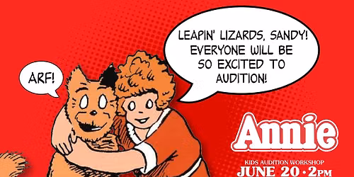 ANNIE KIDS AUDITION WORKSHOP