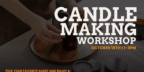Candle Making Workshop
