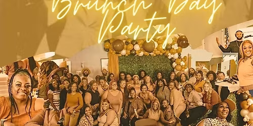 Melanin Brunch Day Party