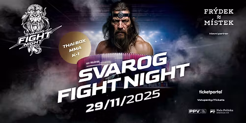 SVAROG FIGHT NIGHT 2025 \u2013 Fr\u00fddek-M\u00edstek hala Pol\u00e1rka