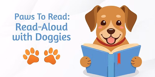 Paws To Read: Read-Aloud with Doggies