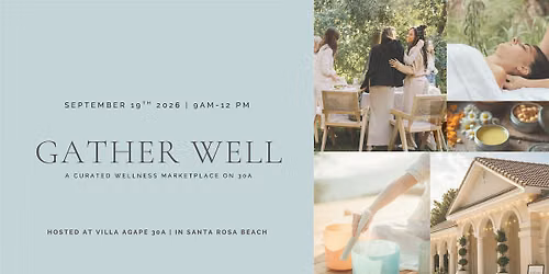 Gather Well | A Curated Holistic Wellness Marketplace in 30A