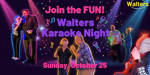 Walters Karaoke Night! Sing & Dance!