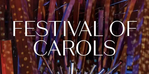 FESTIVAL OF CAROLS