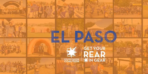 Get Your Rear in Gear - El Paso: 5K Run\/Walk for Colon Cancer