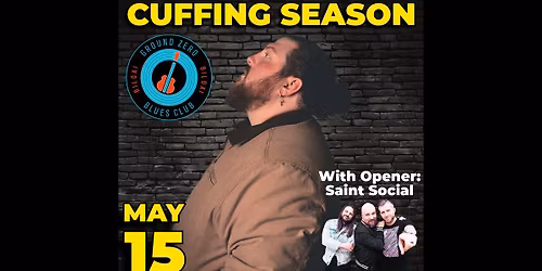 Cuffing Season with opener Saint Social