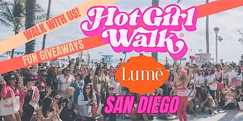 Hot Girl Walk\u00ae x Lume | San Diego | July 18