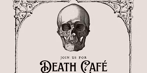 Death Caf\u00e9 - Oshkosh, WI