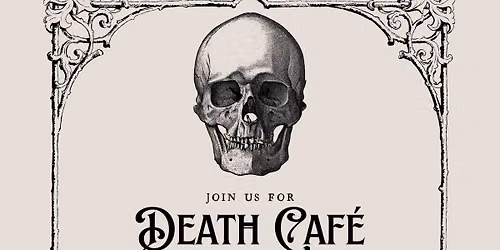 Death Caf\u00e9 - Oshkosh, WI
