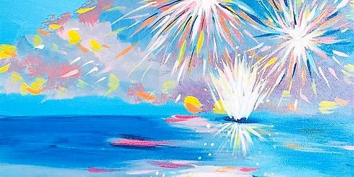 Sip and Paint \u2013 Pastel Fireworks \u2013 Huntington Beach