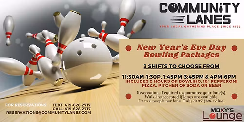 New Year's Eve DAY Bowling\/Pizza\/Soda\/Beer Packages at Community Lanes 2025