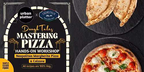 Dough Tales Mastering Pizza Hands-On Workshop