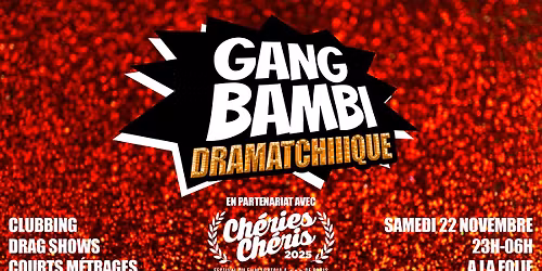 Gang Bambi - Dramatchiiique - After Ch\u00e9ries Ch\u00e9ris