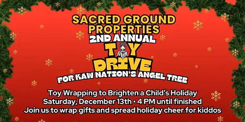 \ud83c\udf81\u2728Give Back with Sacred Ground: Toy Wrapping Party for Kaw Nation's Angel Tree\u2728\ud83c\udf81