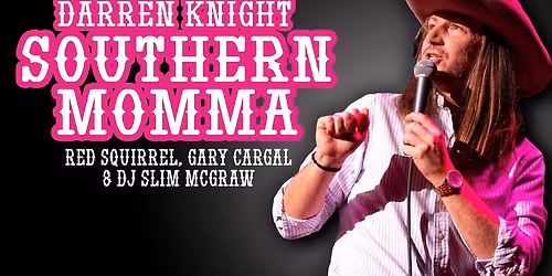 Darren Knight aka Southern Mamma at Dothan Opera House