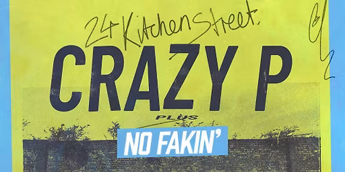 Crazy P (dj) + No Fakin'