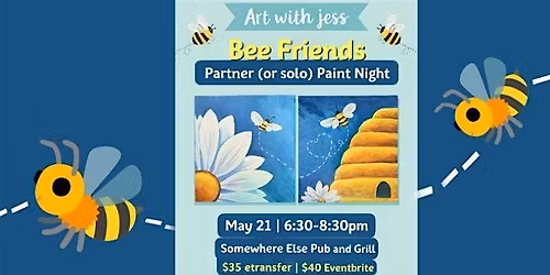 Art with Jess yxe Bee friends paint night