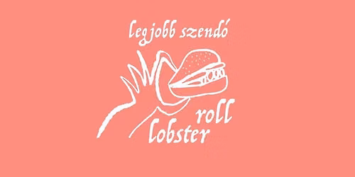 Legjobb Szend\u00f3 - Lobster Roll