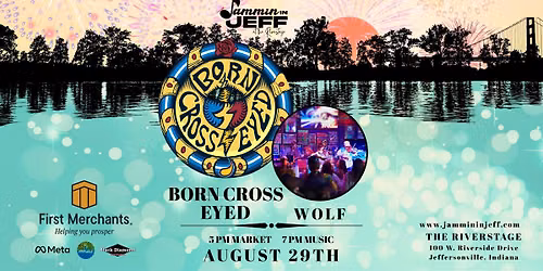 Born Cross Eyed & Wolf\/Jammin in Jeff