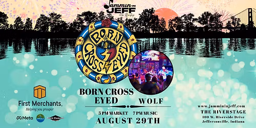 Born Cross Eyed & Wolf\/Jammin in Jeff