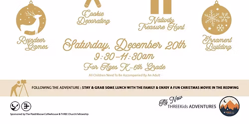 THREEKids ADVENTURES (CHRISTMAS SEASON VERSION)