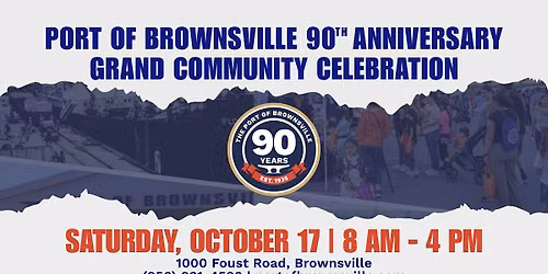 Port of Brownsville 90th Anniversary Boat & Bus Tours