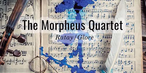 The Morpheus Quartet - Open Rehearsal and Q&A