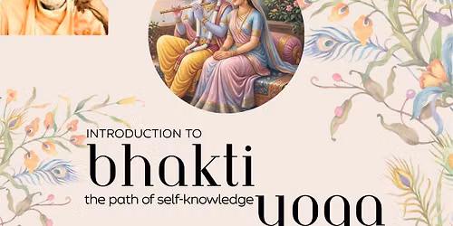 Introduction to Bhakti Yoga with Sadhu Maharaj