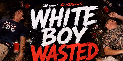 White Boy Wasted