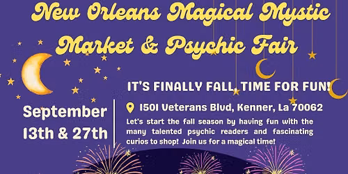 The New Orleans Magical Mystic Market & Psychic Fair