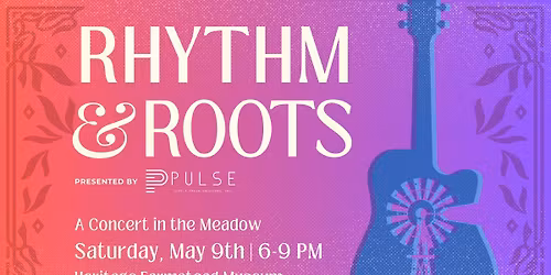 Rhythm & Roots: A Concert in the Meadow