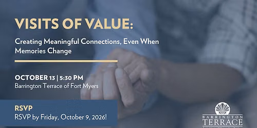 Visits of Value: Creating Meaningful Connections with a Loved One Living with Dementia