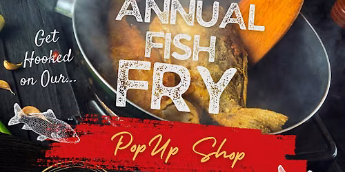 3rd Annual Fish Fry Pop Up Shop
