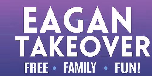EAGAN TAKEOVER