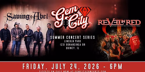 Gem City Concert Series featuring Saving Abel with special guests Revel in Red