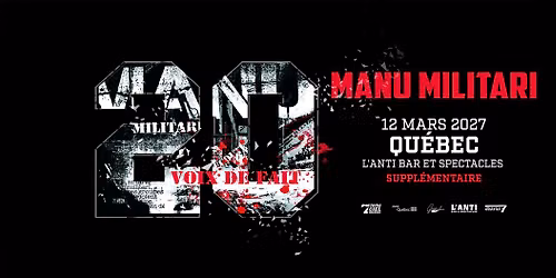 Manu Militari - 20 ans de l'album Voix de fait @ Qu\u00e9bec (Suppl\u00e9mentaire)
