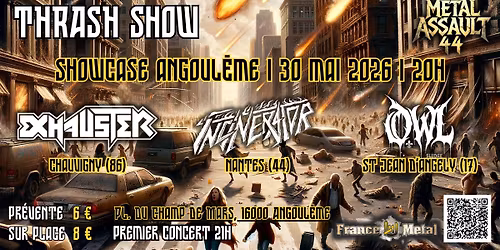Thrash show, Exhauster, Incinerator with guest, le showcase, Angoul\u00e8me