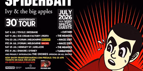 Spiderbait - Ivy & The Big Apples 30th Anniversary Tour