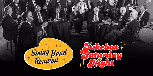 Swing Band Reunion Jukebox Saturday Night