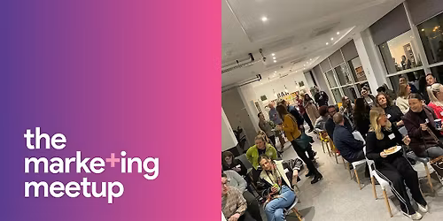 The Marketing Meetup IRL: Cheltenham