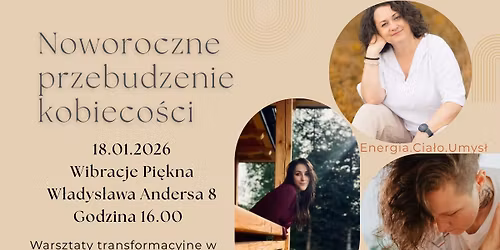 Noworoczne przebudzenie kobieco\u015bci- transformacyjny kr\u0105g kobiet 2026- energia, cia\u0142o, umys\u0142