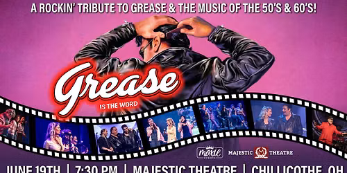 Grease is the Word - Chillicothe, OH