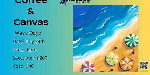 Coffee & Canvas - Wave Dayz 