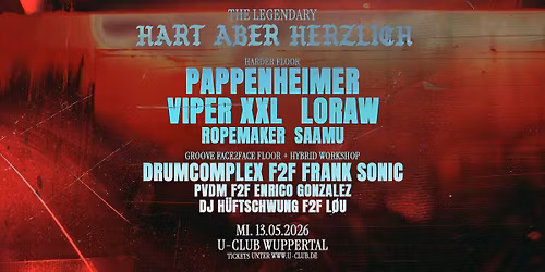 HART ABER HERZLICH feat. Pappenheimer, Viper XXL, Loraw + Special Groove F2F Floor 