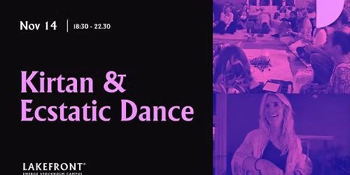 Kirtan & Ecstatic Dance @Lakefront