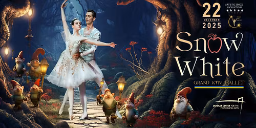 Grand Kyiv Ballet presents Snow White