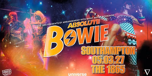 Absolute Bowie \u2022 The 1865 \u2022 Southampton \u2022 05.03.27