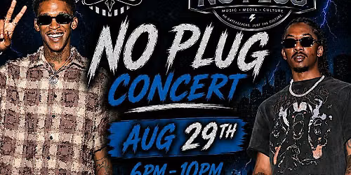 NO PLUG CONCERT