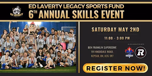 6TH ANNUAL LAVERTY LEGACY SPORTS FUND - SKILLS AND DRILLS EVENT!