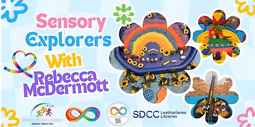 Sensory Explorers with Rebecca McDermott